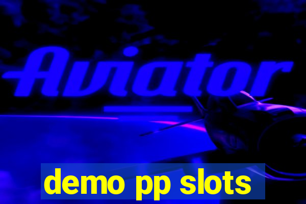 demo pp slots